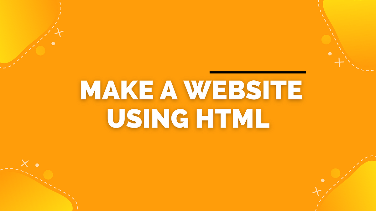 How to Make a Website using HTML. Introduction | by Urban AI | Oct ...