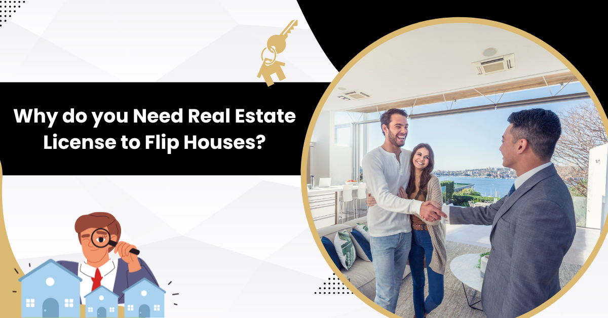 Why do you Need Real Estate License to Flip Houses? by Kian Miller