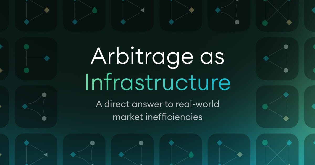 Arbitrage as Infrastructure. A direct answer to real-world market… | by Jen Albert | Mar, 2025