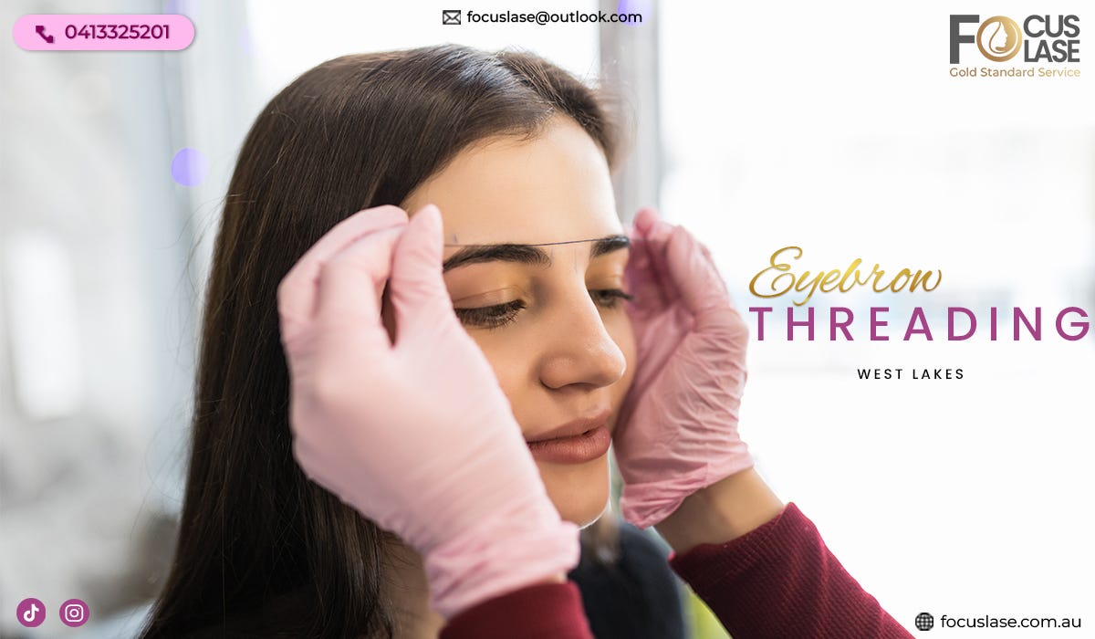 Top 5 benefits of eyebrow threading by FOCUSLASE Nov, 2023 Medium