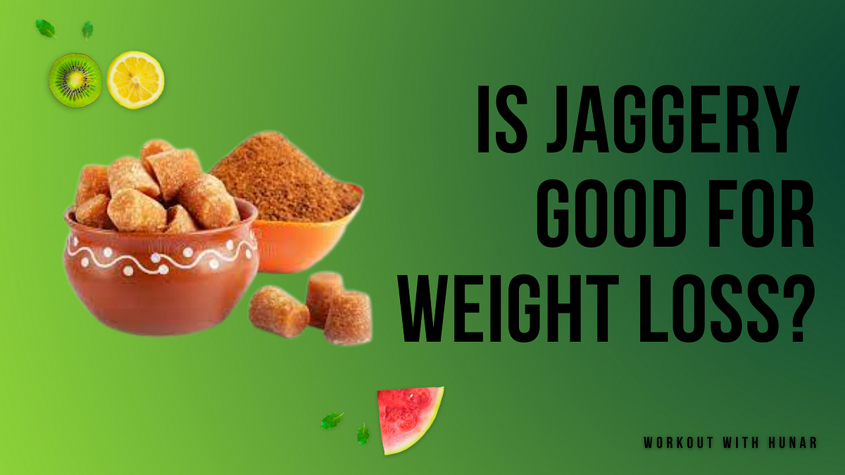 is-jaggery-good-for-weight-loss-workout-with-hunar-medium