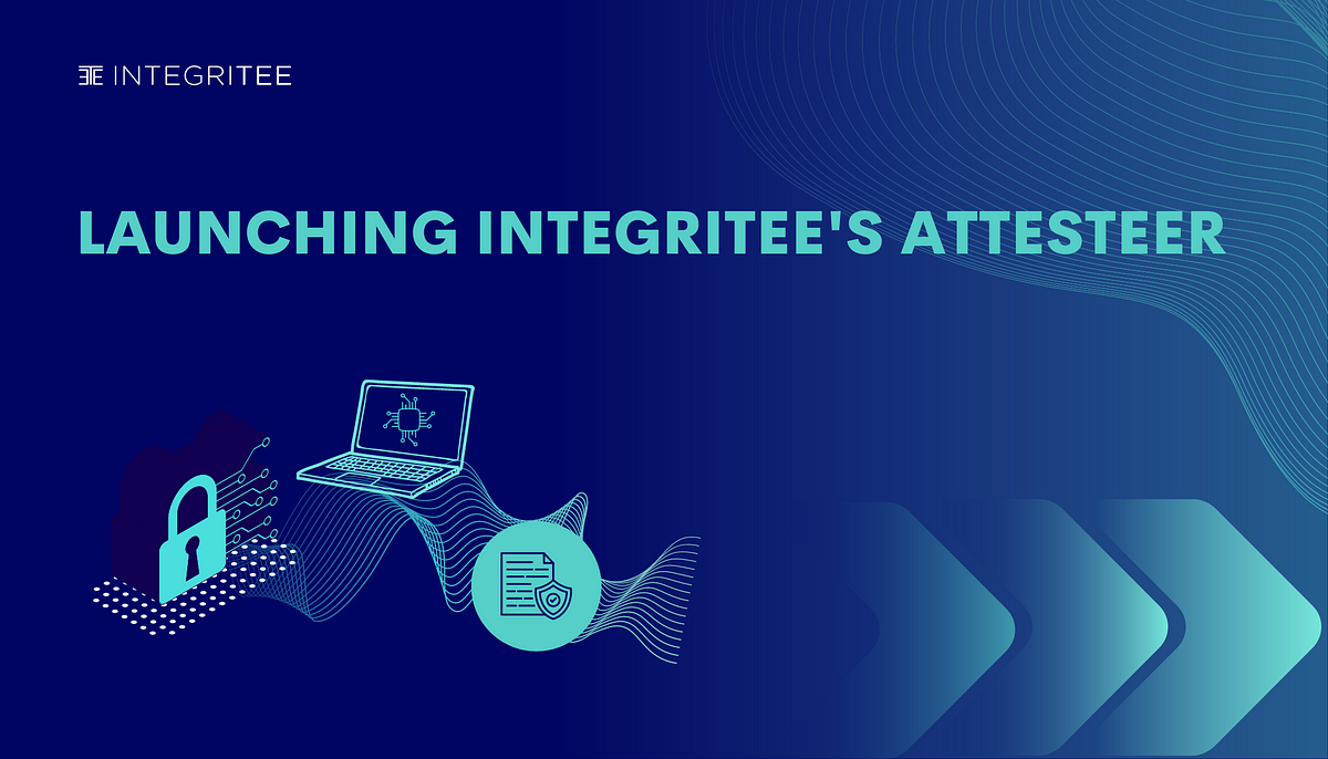 Launching Integritee’s Attesteer
