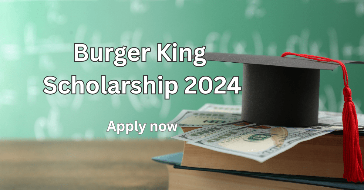 Burger King Scholarship. Burger King Scholarship A Legacy of… by