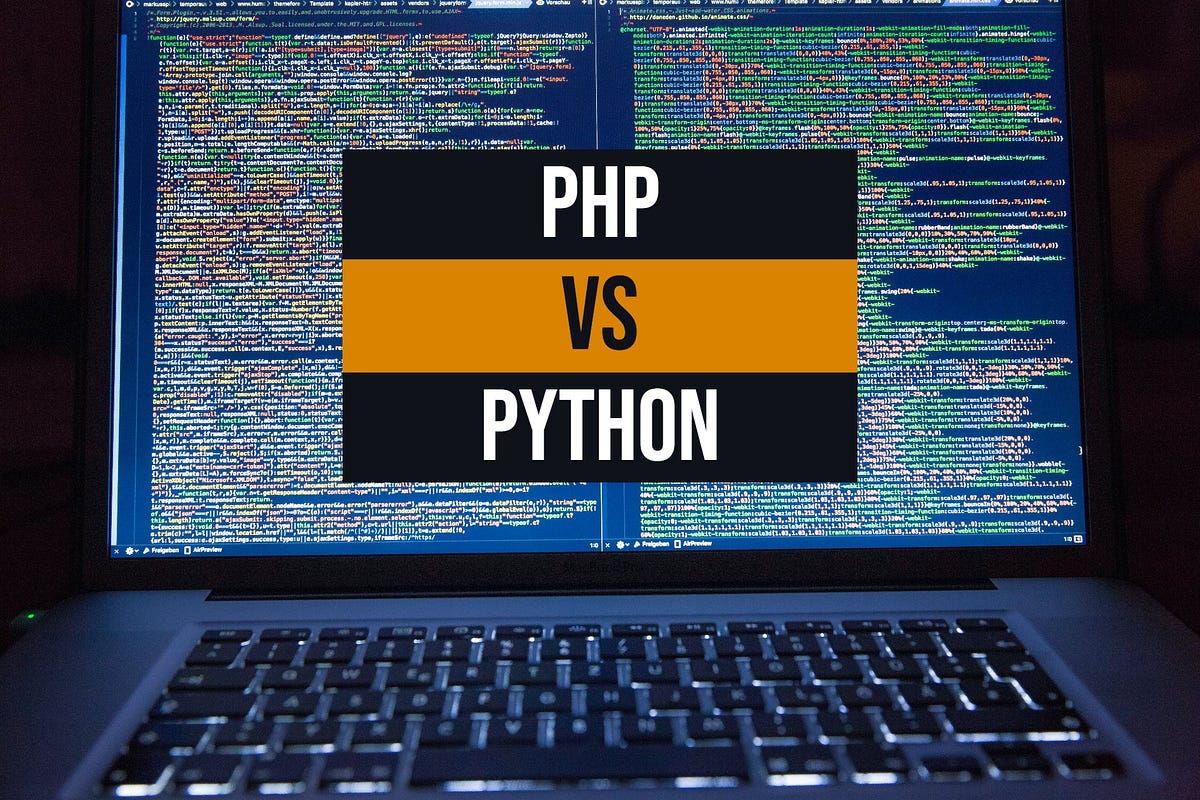 PHP vs Python: Which One to Choose for Web App Development? | Medium
