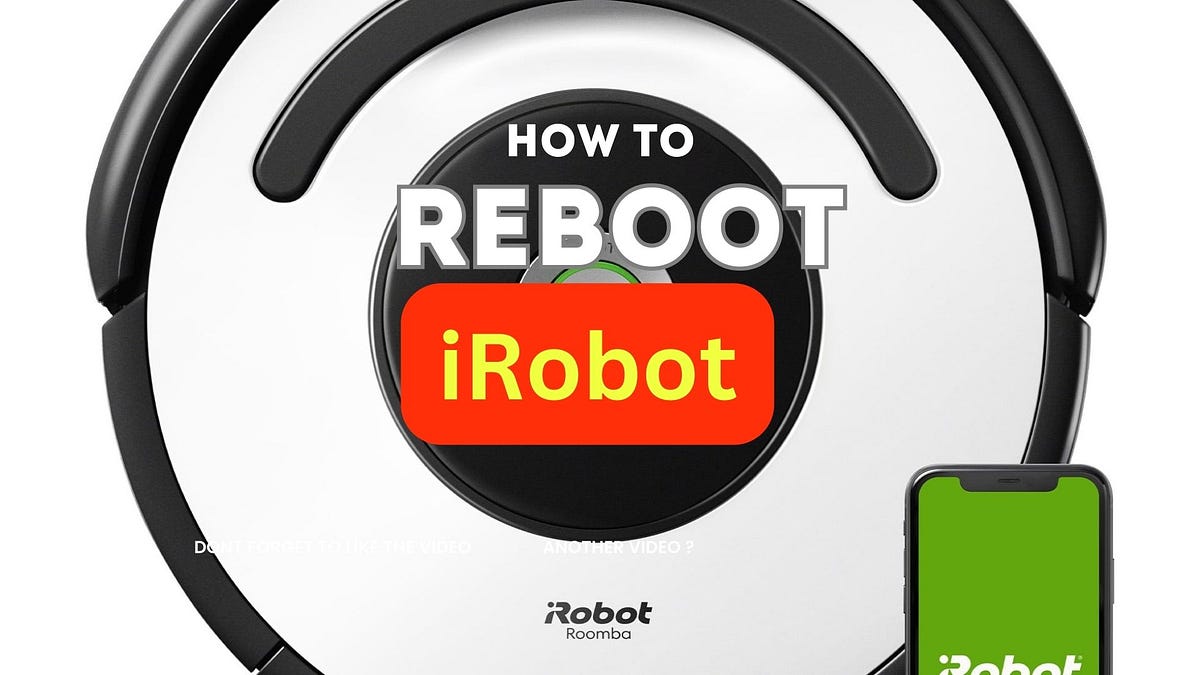 How to Reboot iRobot. Roomba Misbehaving? Reboot It! Quick… by