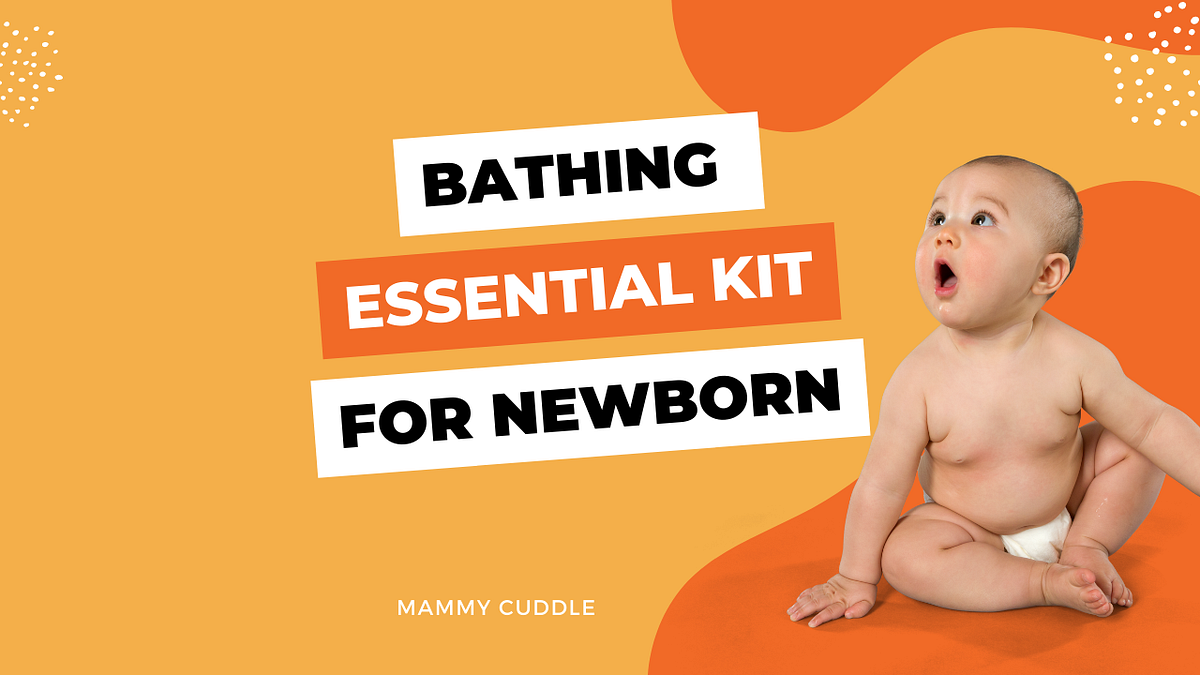 Newborn Bathing Kit: Your Baby’s Essential First Bath Set | by ...