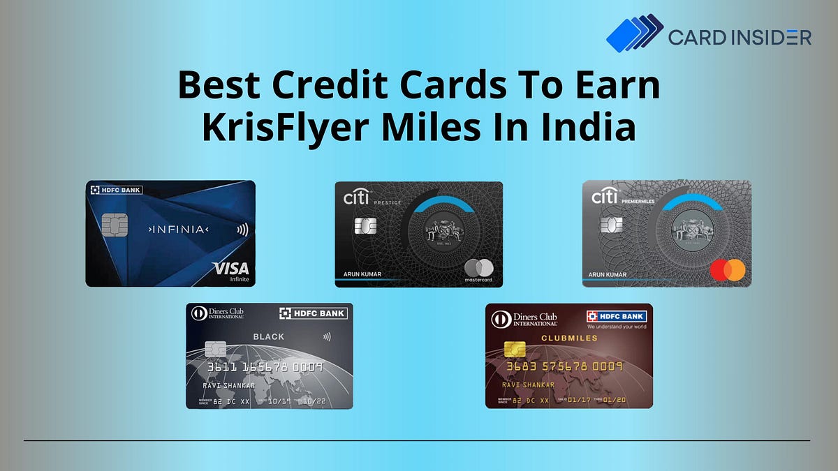 Best Credit Cards To Earn KrisFlyer Miles In India by sasuke uchiha