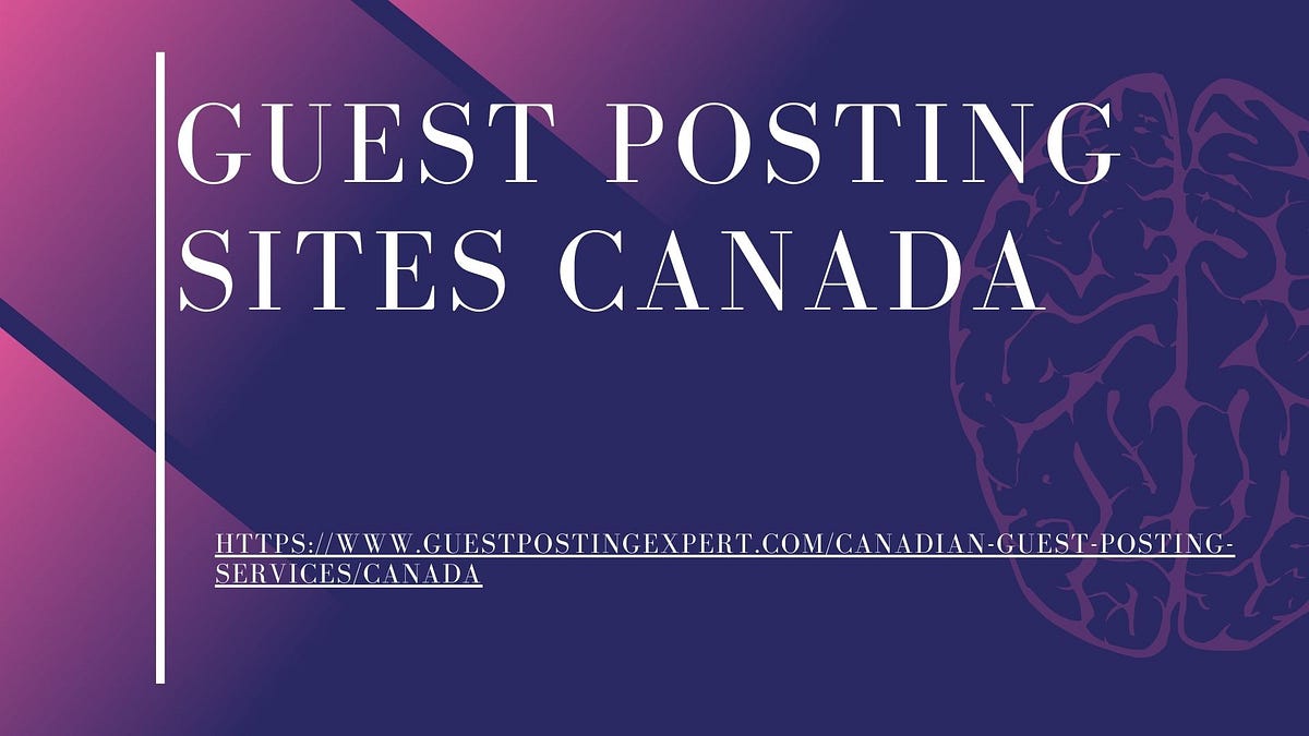 Submit Your Guest Post In Canada Post Your Guest Article In Canada
