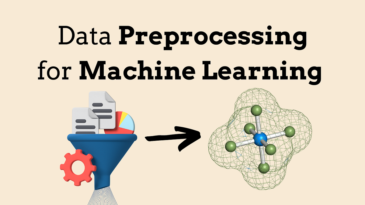 Data Preprocessing for Machine Learning | by Khatriayan | Medium