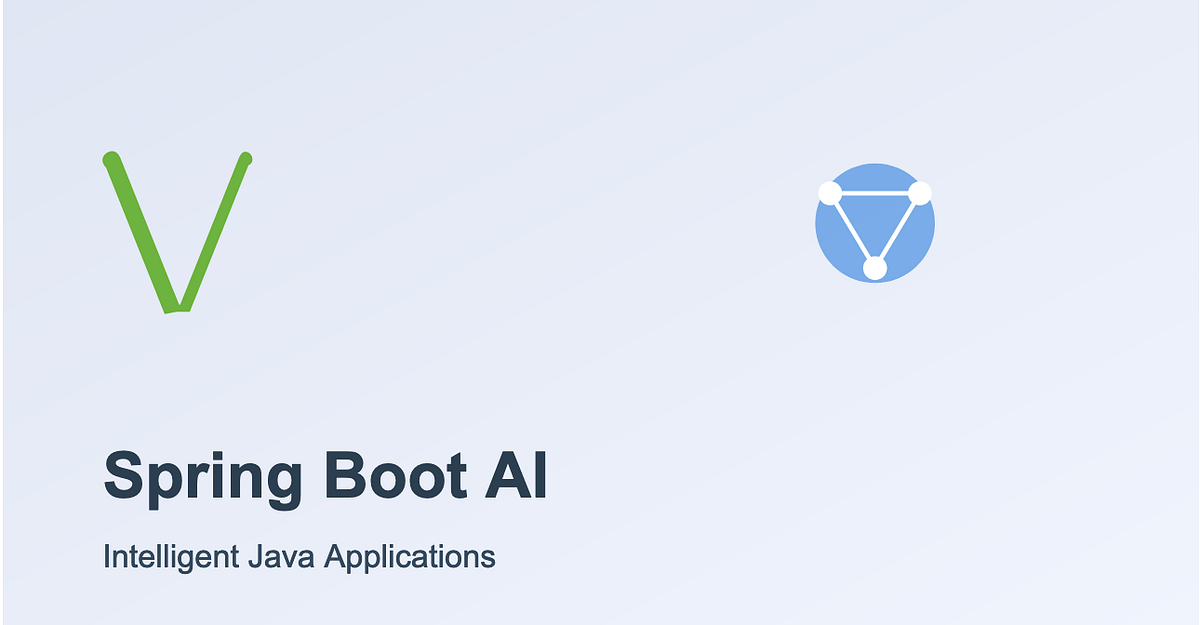Spring Boot AI: A Comprehensive Guide to Intelligent Java Development ...