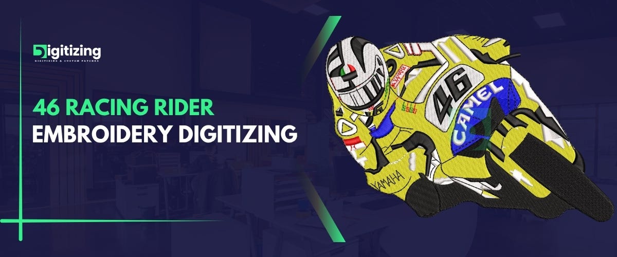 46 Racing Rider Embroidery Digitizing — Bringing High-Speed Action to Life in Thread