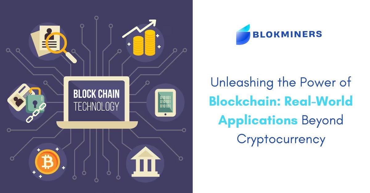 Unleashing the Power of Blockchain: Real-World Applications Beyond ...