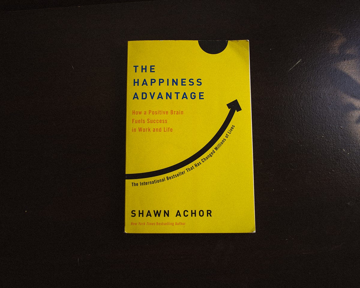 Book Review The Happiness Advantage by Shawn Achor by Tyler Hawk