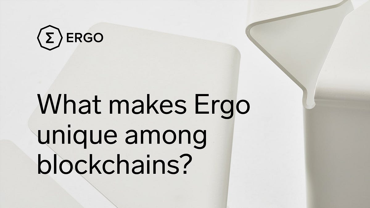 What makes ERGO unique among blockchains? by Ergo Platform