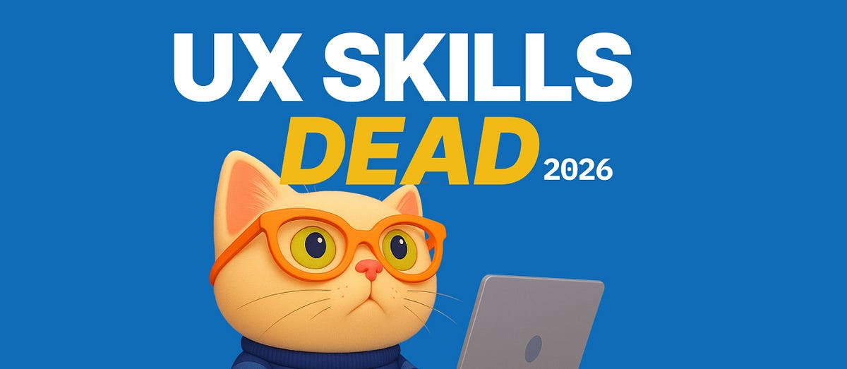 7 UX Skills that will be DEAD by 2026: AI will replace them