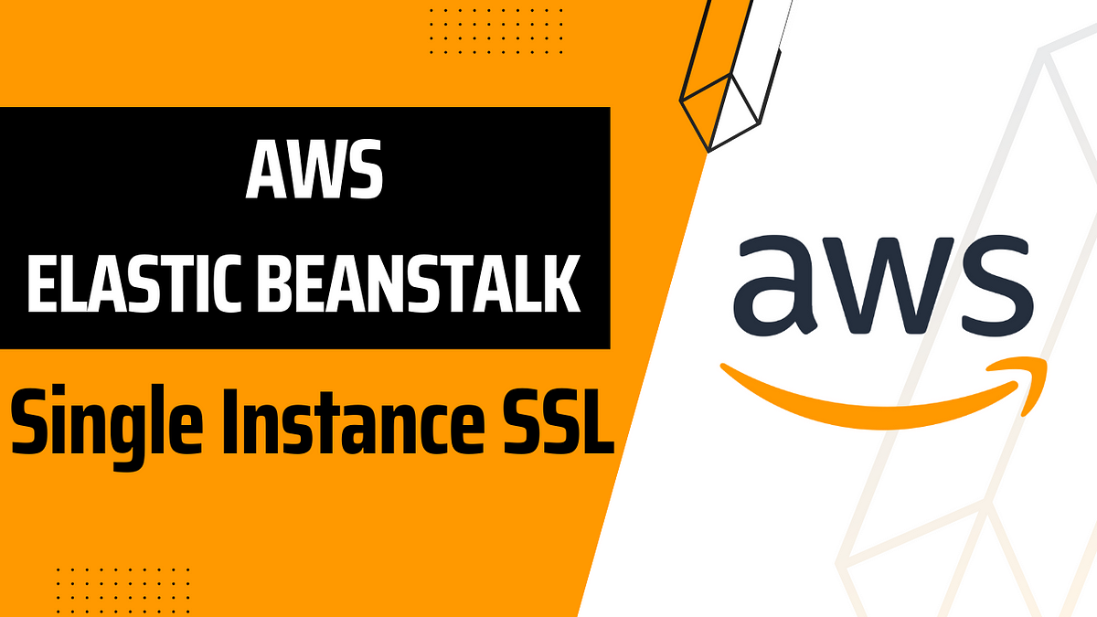 Adding SSL to Single Instance AWS Elastic BeanStalk | by John Olatubosun |  Level Up Coding