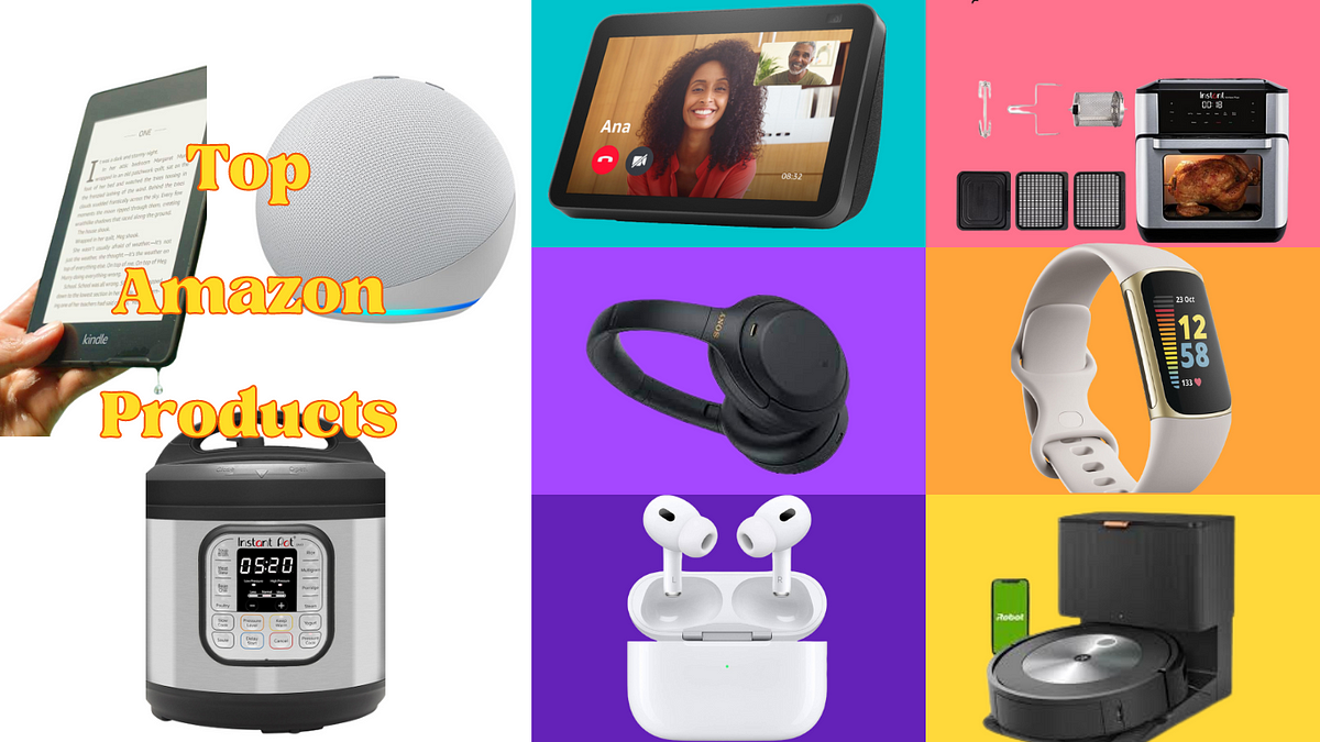 Top Amazon Products You Should Buy in 2023 by Affiliate Marketer