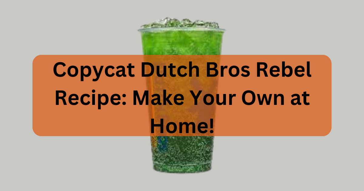 Copycat Dutch Bros Rebel Recipe Make Your Own at Home by
