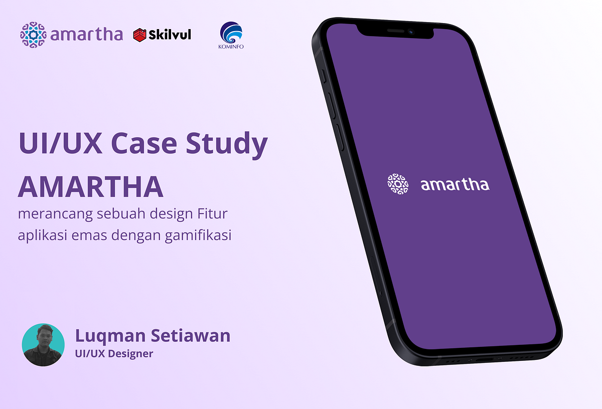 Studi Kasus UI/UX — Fitur Investasi Emas -AMARTHA | by Lukmansetiawan ...