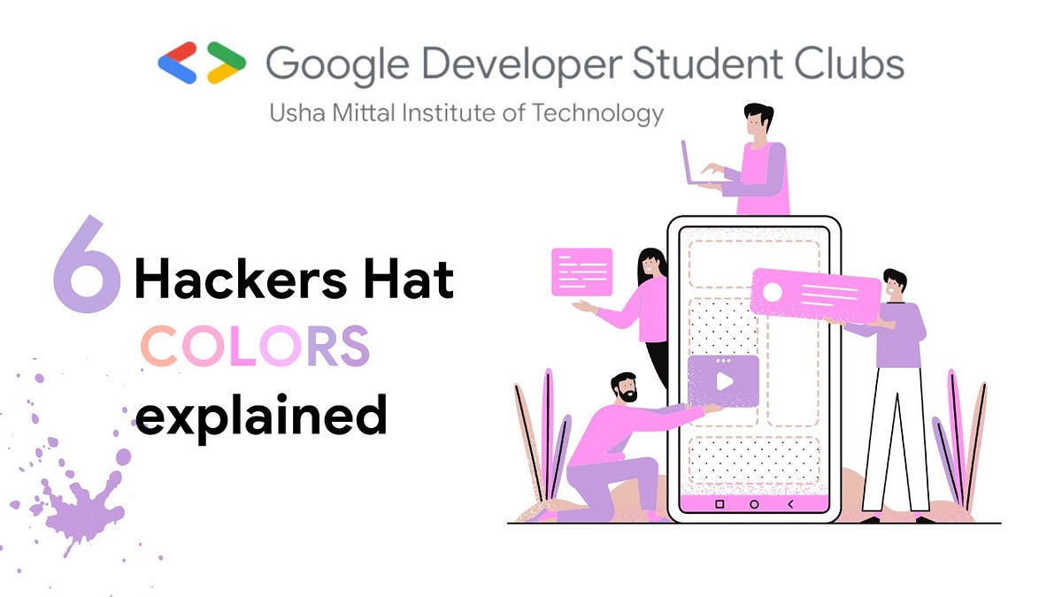 6 Hat Hackers Colors Explained. There are three wellknown types of