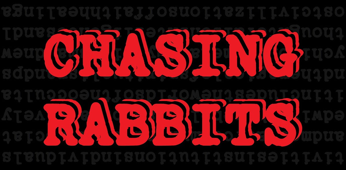Chasing Rabbits: Reason in the Age of Cults | by Joshua Moore | Medium