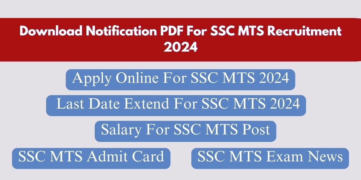 Download Notification PDF For SSC MTS Recruitment 2024 Apply Online