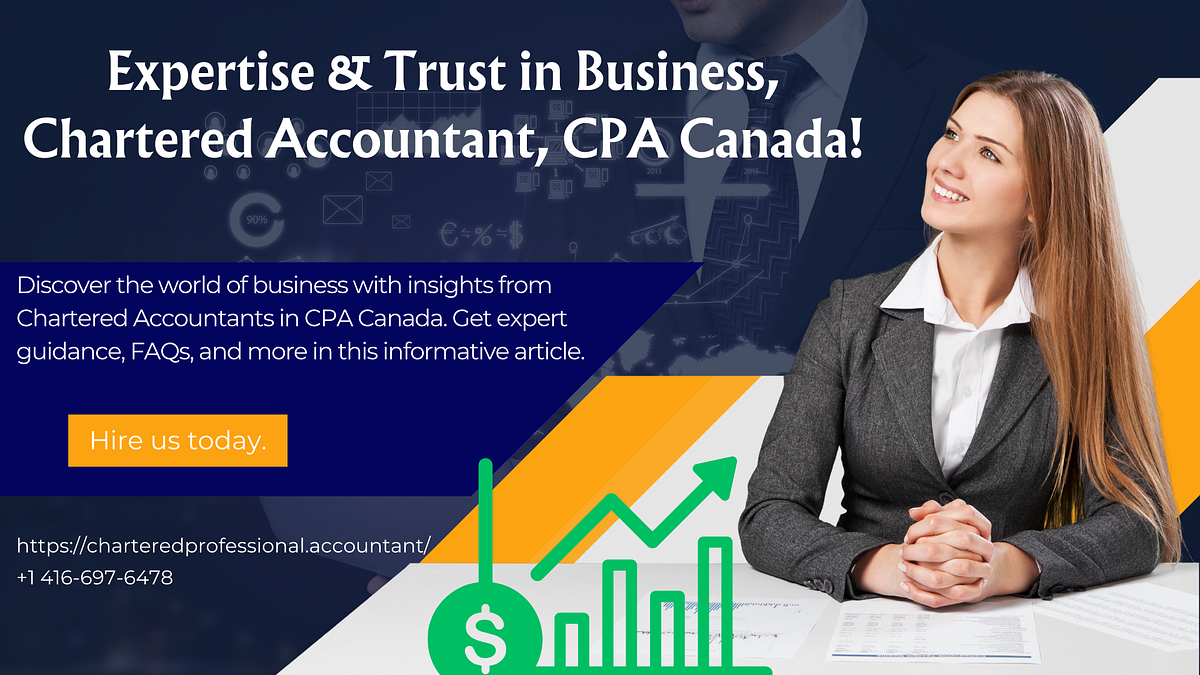 Expertise and Trust in Business, Chartered Accountant, CPA Canada by