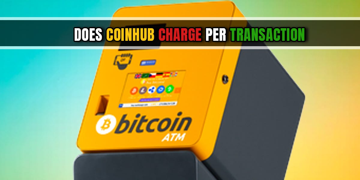 Decoding Coinhub Transaction Fees Understanding the Costs of Your