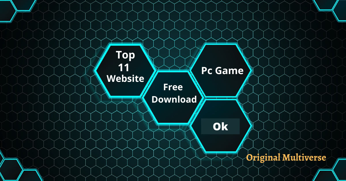 Top 11 Website To Download Free PC Games with Explanation  #OriginalMultiverse, by OriginalMultiverse