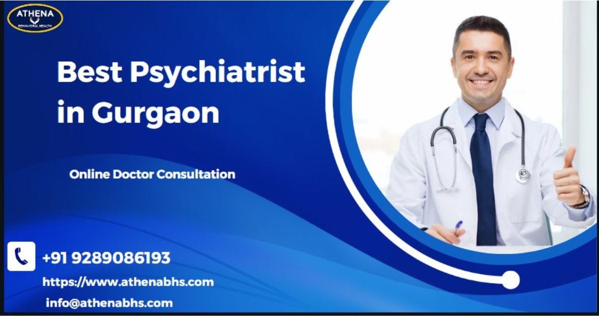 Best Psychiatrist in Gurgaon Athena Behavioral Health Medium