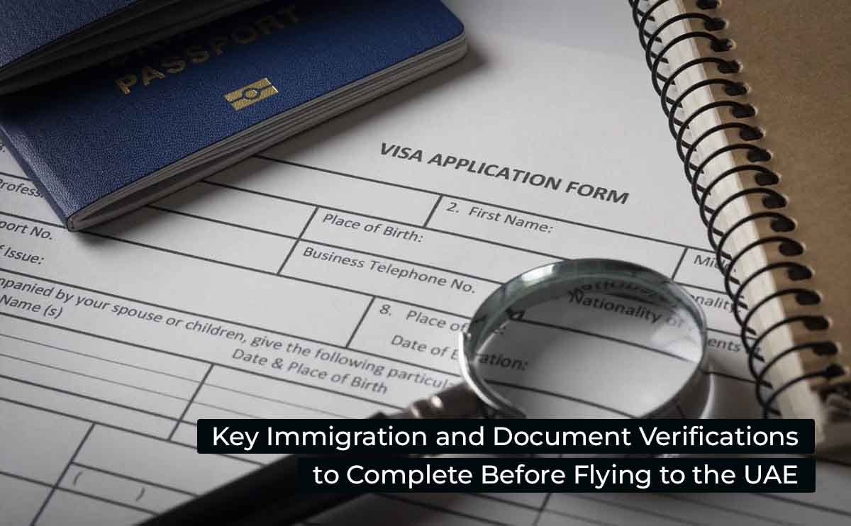 Key Immigration and Document Verifications to Complete Before Flying to the UAE