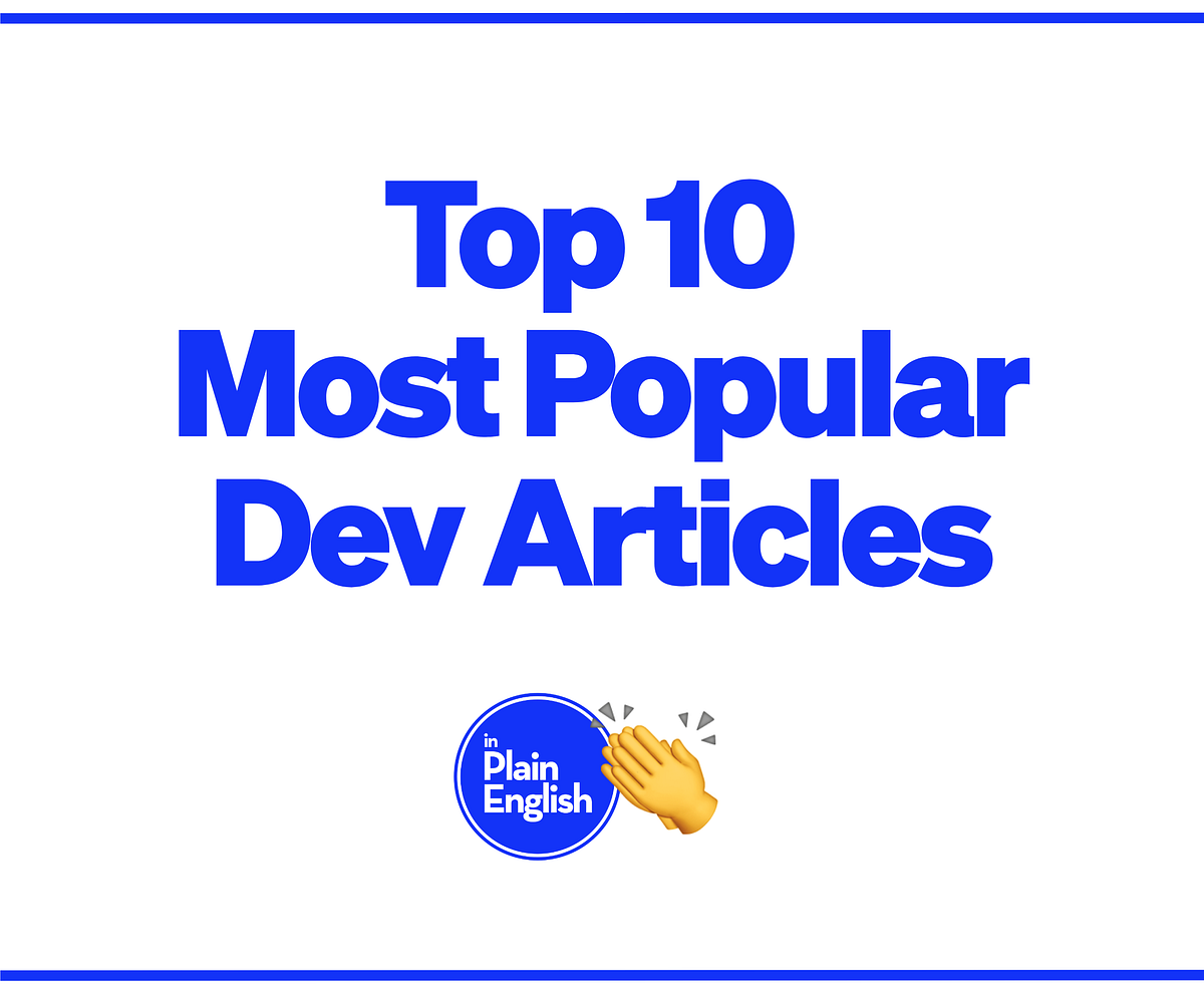 The 10 Most Popular Programming Articles (September 2021) | by Sunil ...