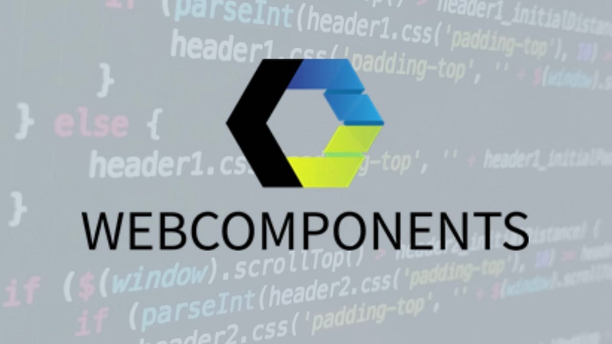 Web Components. What are they? Pros, Cons and more. | by Carolina ...