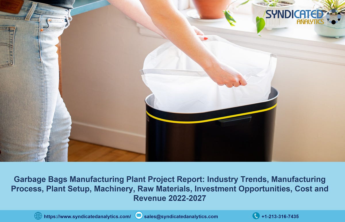 Garbage Bag Project Report 2022 Plant Cost, Business Plan, Raw