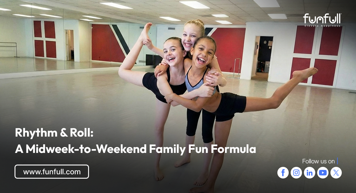 Rhythm & Roll: A Midweek-to-Weekend Family Fun Formula