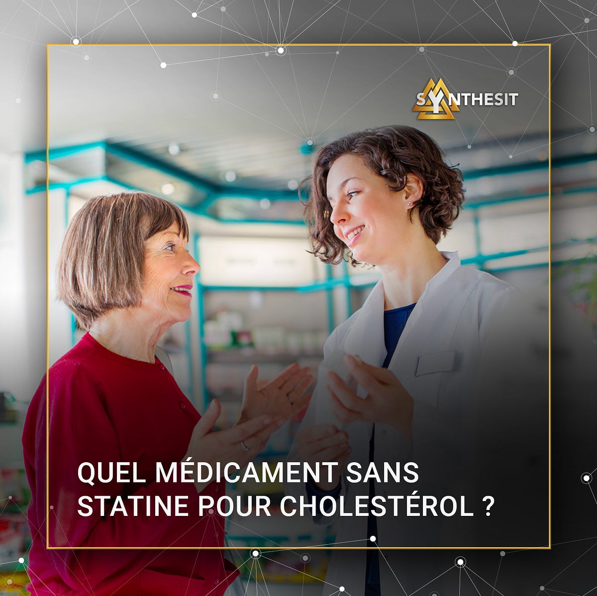 Quel médicament sans statines pour cholestérol ? Synthesit France Medium
