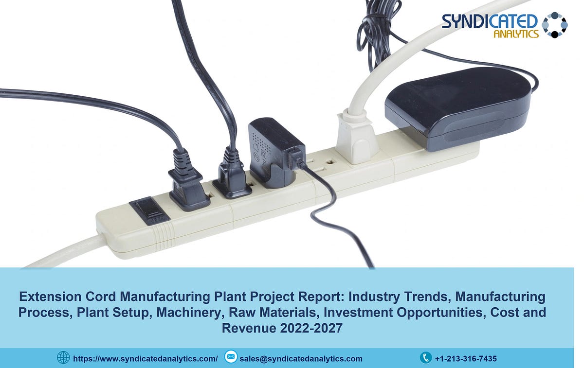 Extension Cord Manufacturing Project Report 2022 Plant Cost, Business