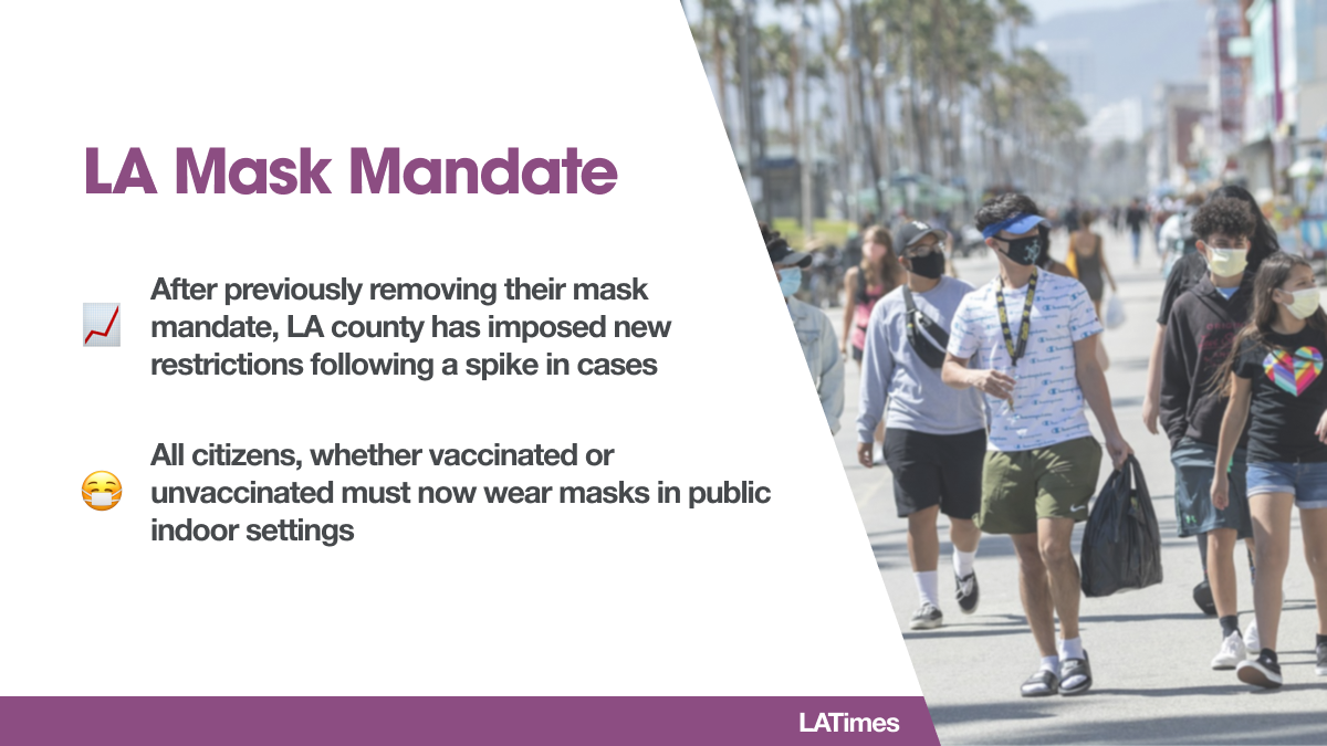 New LA Mask Mandate. After initially lifting their mask… by Abstract