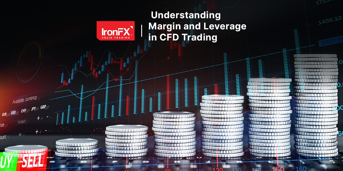 IronFX | Understanding Margin and Leverage in CFD Trading | by IronFX |  Medium