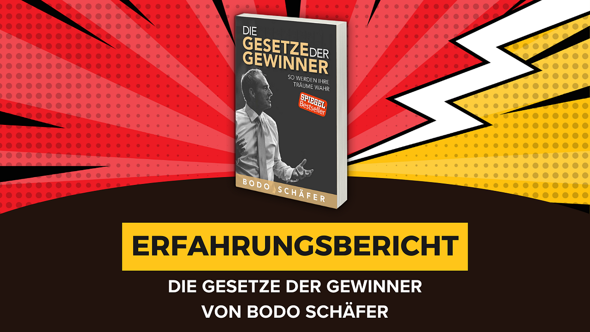 Bodo Schäfer die Gesetze der Gewinner Buch Erfahrungen | by