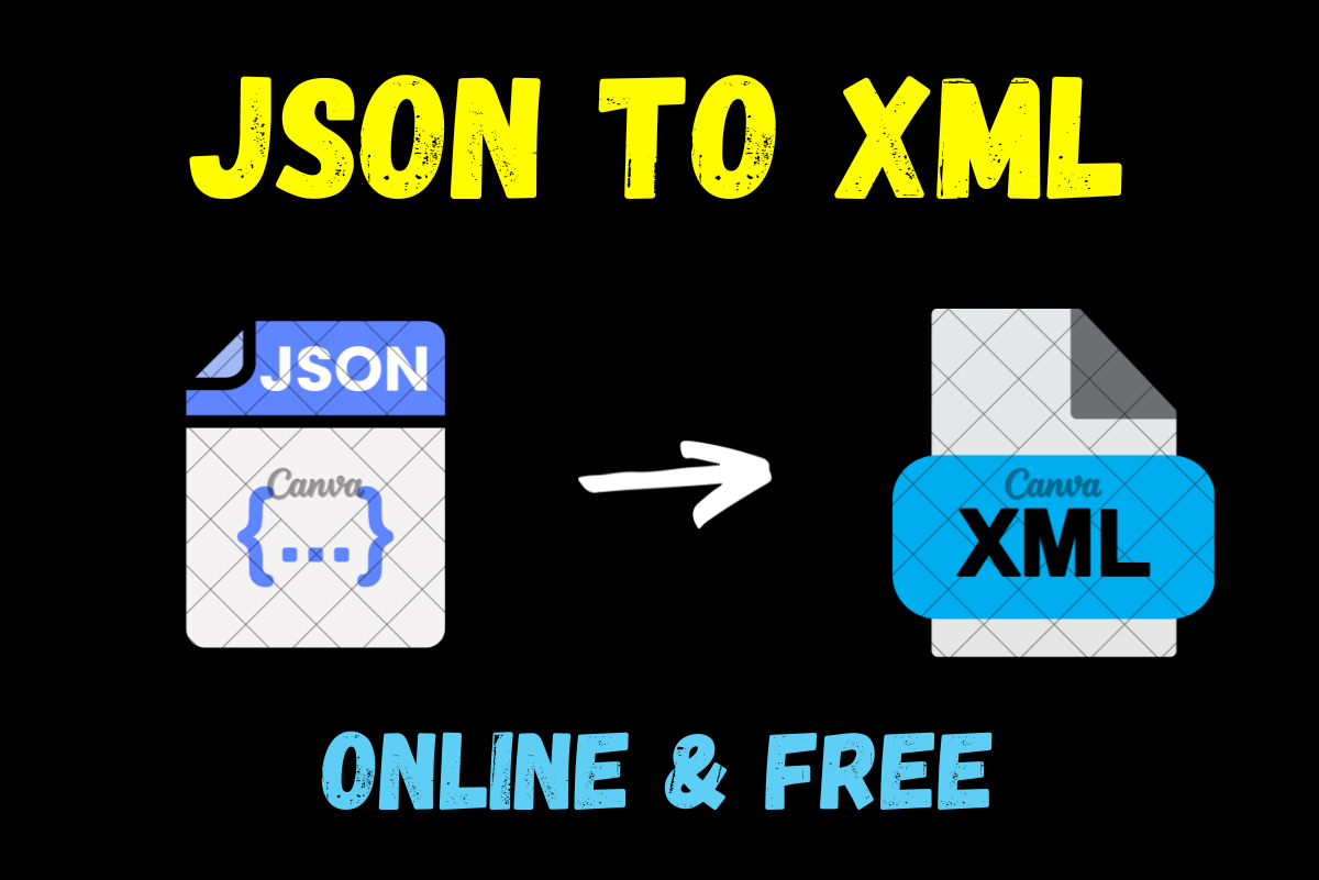 Best Online JSON to XML Converter Tool by Abhishek Sharma Medium