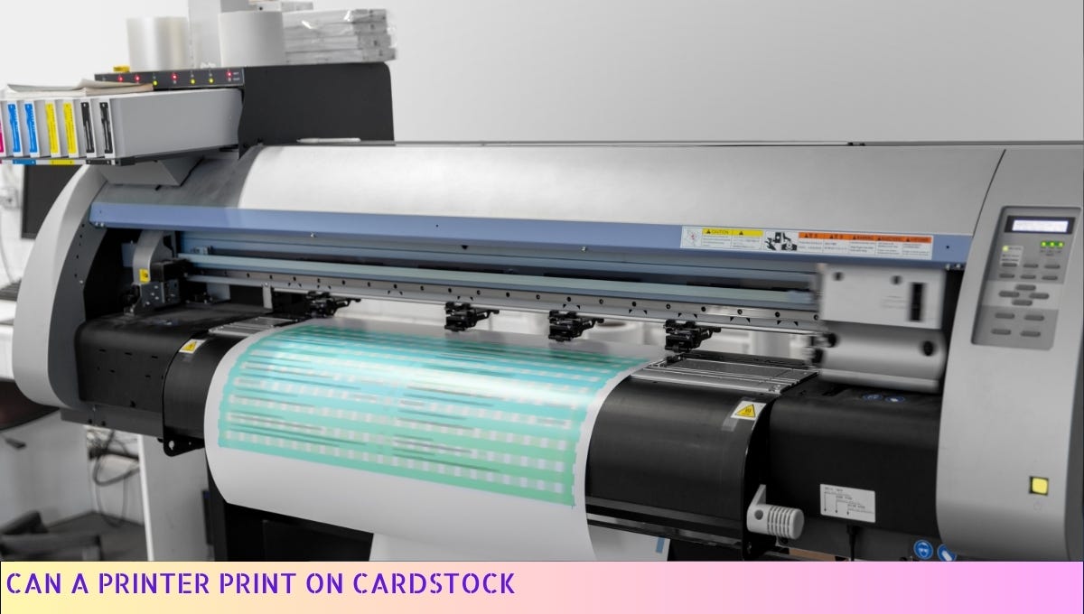 Can a printer print on cardstock printers have evolved from mere by