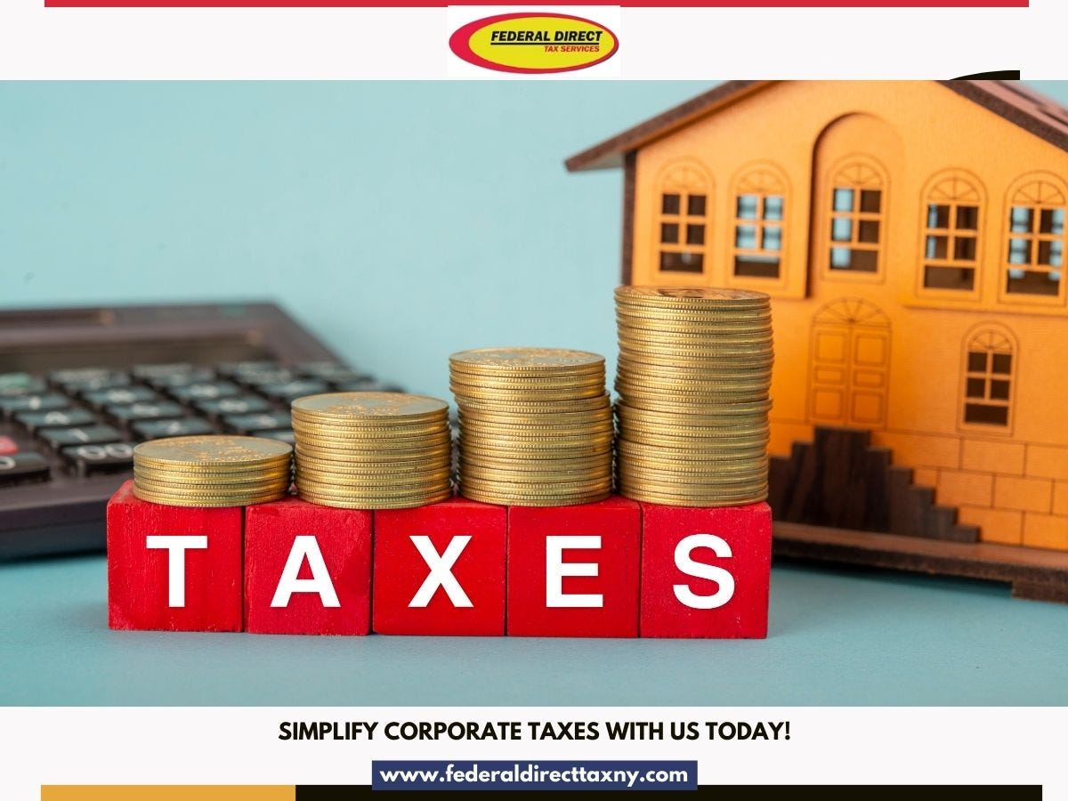Corporate Taxes — Patchogue, New York by Federal Direct Tax Services