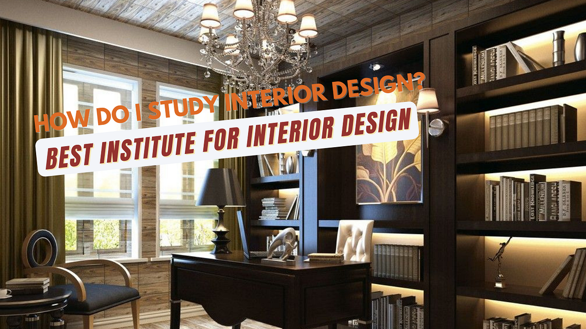 How do I study interior design?. If you’re interested in how to get