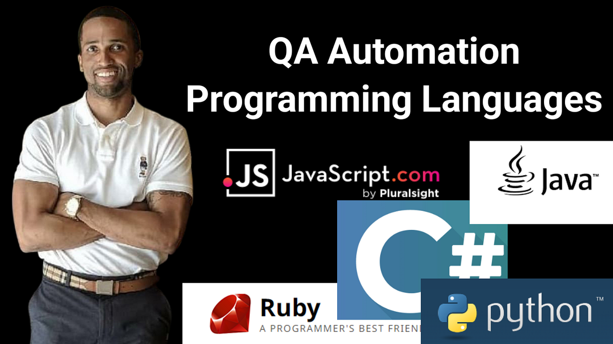 Top QA Automation Programming Languages To Learn Software Testing | by ...