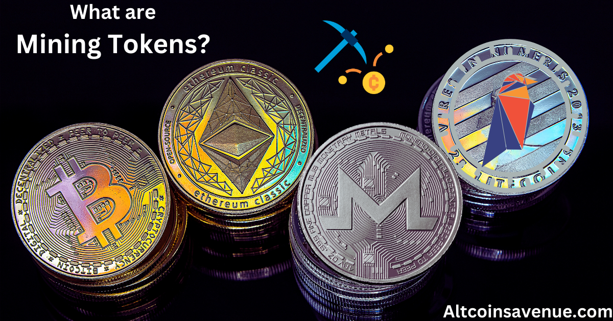 What are Mining Tokens? Definition and Concepts - Alt Coins Avenue - Medium