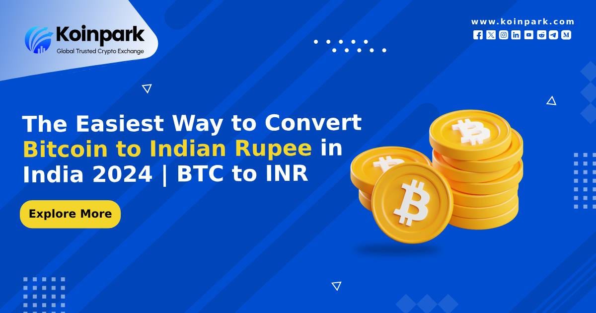The Easiest Way to Convert Bitcoin to Indian Rupee in India 2024 BTC