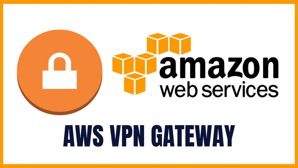AWS VPN Gateway Deep Drive. Introduction by Servifyspheresolutions Apr, 2024 Medium