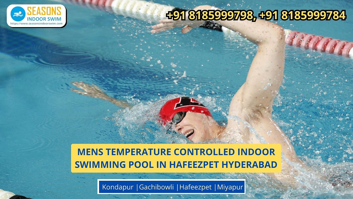 Mens Temperature Controlled Indoor Swimming Pool in Hafeezpet ramesh