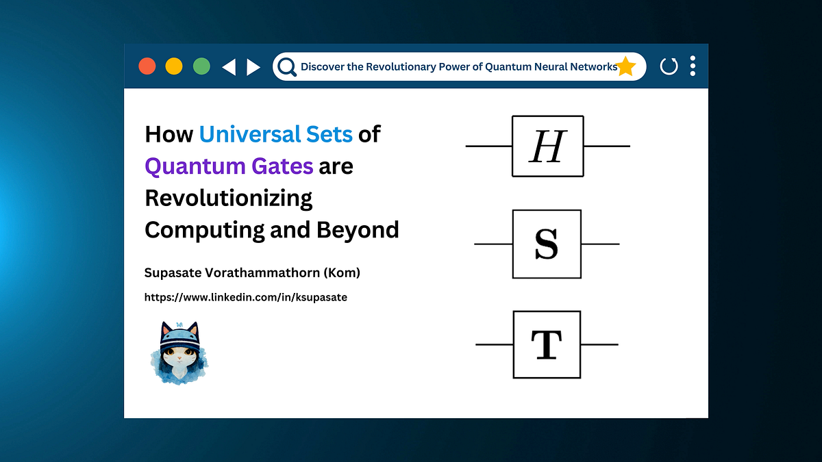 Unlocking the Secrets of the Quantum World How Universal Sets of
